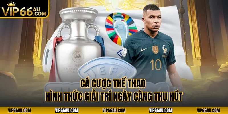 Cá Cược Thể Thao VIP66 – Tỷ Lệ Kèo Cao, Thưởng Lớn Mỗi Ngày